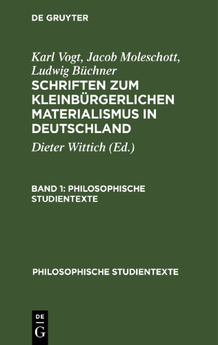 Schriften zum kleinbürgerlichen Materialismus in Deutschland: Band 1