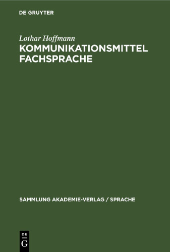 Kommunikationsmittel Fachsprache: Eine Einführung