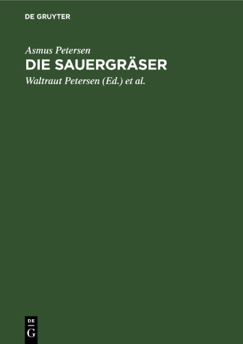 Die Sauergräser: Schlüssel zu ihrer Bestimmung im blütenlosen Zustand