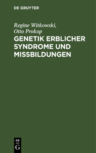Genetik erblicher Syndrome und Mißbildungen: Wörterbuch für die Familieberatung