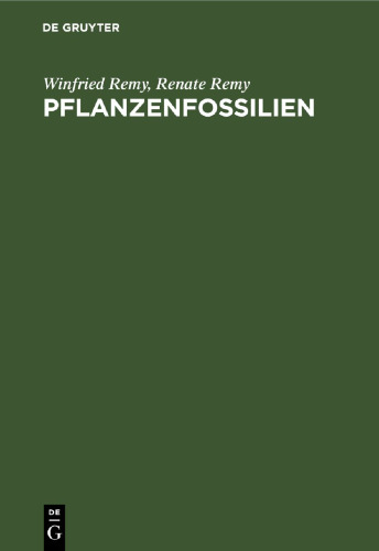 Pflanzenfossilien: Ein Führer durch die Flora des limnisch entwickelten Paläozoikums