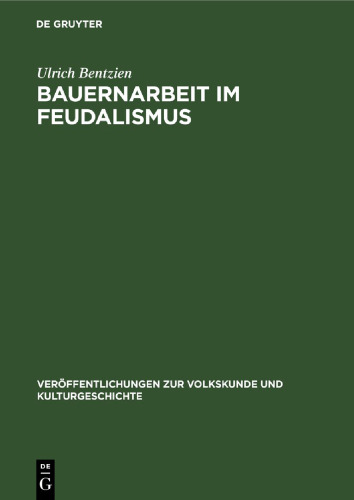 Bauernarbeit im Feudalismus