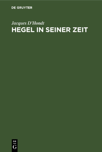 Hegel in seiner Zeit: Berlin, 1818–1831