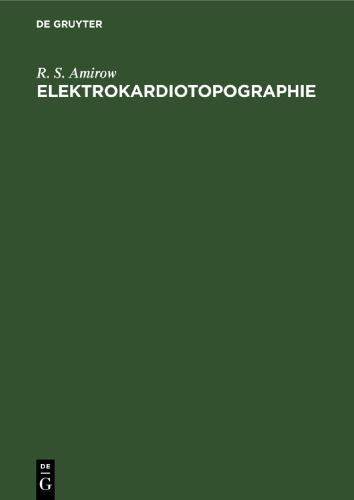 Elektrokardiotopographie: (topographische Elektrokardiographie)