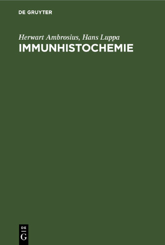 Immunhistochemie: Grundlagen und Technicken