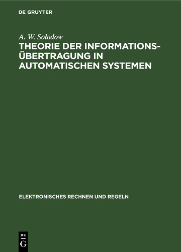 Theorie der Informationsübertragung in automatischen Systemen