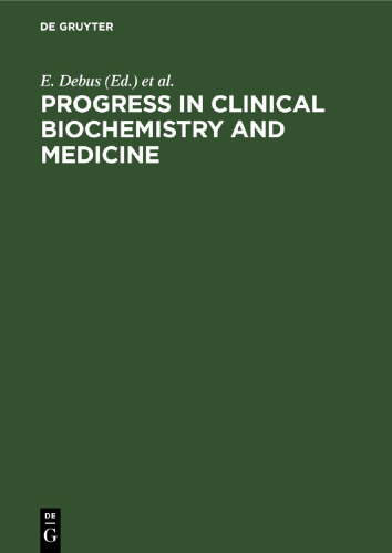 Progress in Clinical Biochemistry and Medicine
