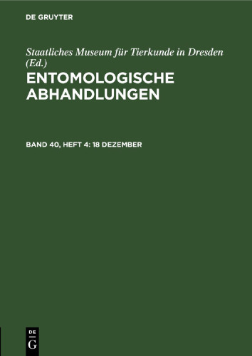 Entomologische Abhandlungen: Band 40, Heft 4 18 Dezember