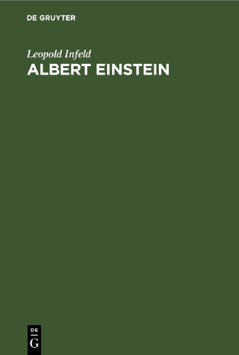 Albert Einstein: Sein Werk und sein Einfluss auf unsere Welt
