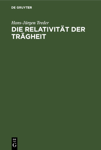 Die Relativität der Trägheit