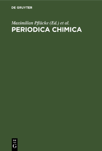 Periodica Chimica: Verzeichnis der im Chemischen Zentralblatt referierten Zeitschriften mit den entsprechenden genormten Titelabkürzungen
