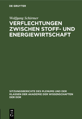 Verflechtungen zwischen Stoff- und Energiewirtschaft
