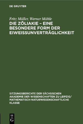 Die Zöliakie – Eine besondere Form der Eiweissunverträglichkeit