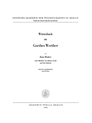 Wörterbuch zu Goethes Werther: Lieferung 3 Grau bis lieben