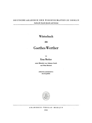 Wörterbuch zu Goethes Werther: Lieferung 2 Eben bis gräßlich