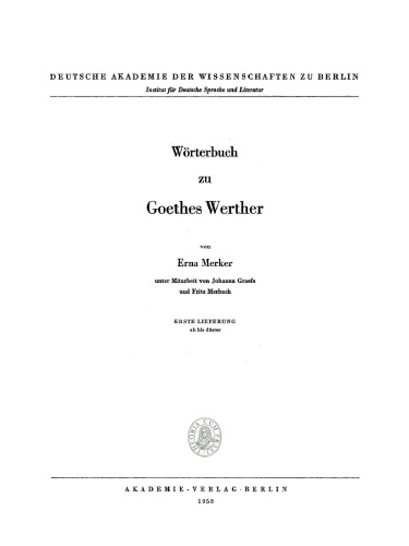 Wörterbuch zu Goethes Werther: Lieferung 1 Ab bis düster
