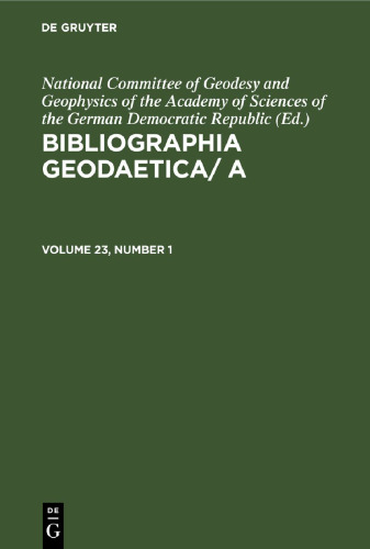 Bibliographia Geodaetica/ A: Volume 23, Number 1