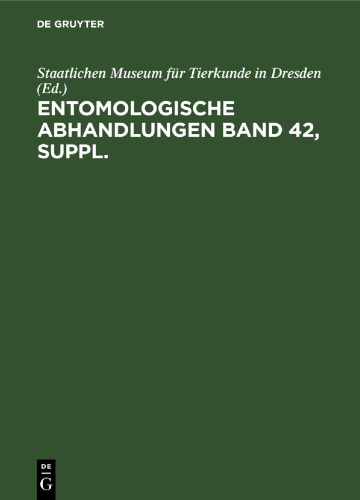 Entomologische Abhandlungen: Band 42, Supplement