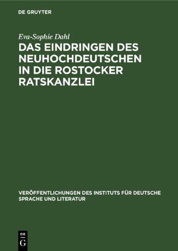 Das Eindringen des Neuhochdeutschen in die Rostocker Ratskanzlei