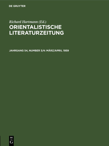 Orientalistische Literaturzeitung: Jahrgang 54, Number 3/4 März/April 1959