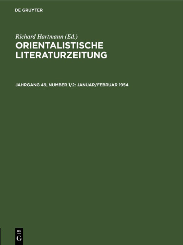 Orientalistische Literaturzeitung: Jahrgang 49, Number 1/2 Januar/Februar 1954