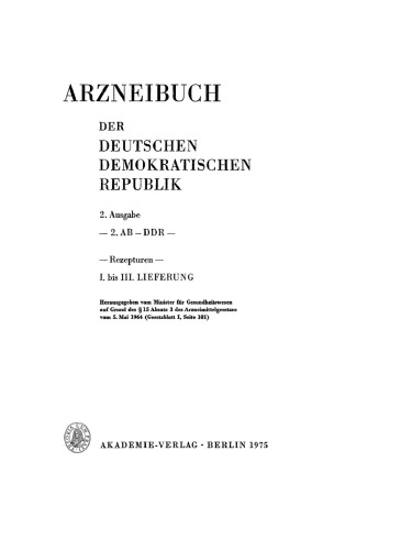 Arzneibuch der Deutschen Demokratischen Republik. Lieferung 3 Rezepturen: – AB–DDR–83–
