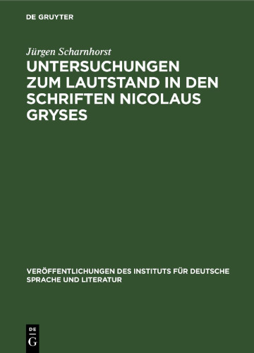 Untersuchungen zum Lautstand in den Schriften Nicolaus Gryses: Ein Beitrag zur mecklenburgische Sprachgeschichte