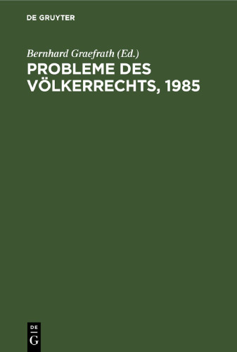 Probleme des Völkerrechts, 1985: Beiträge