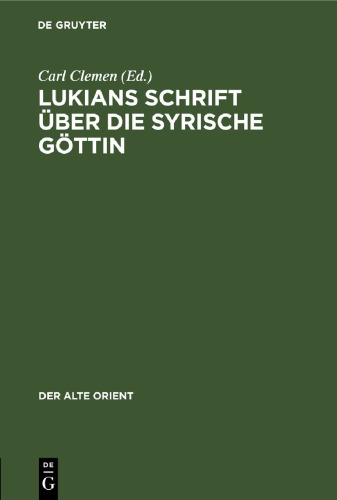 Lukians Schrift über die syrische Göttin