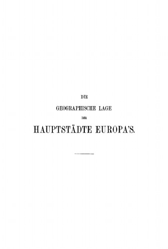 Die Geographische Lage der Hauptstädte Europa's