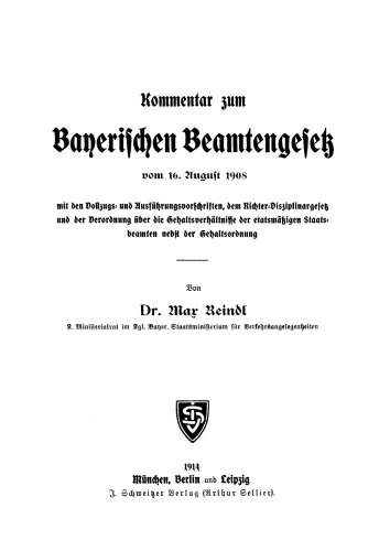 Kommentar zum Bayerischen Beamtengesetz vom 16. August 1908