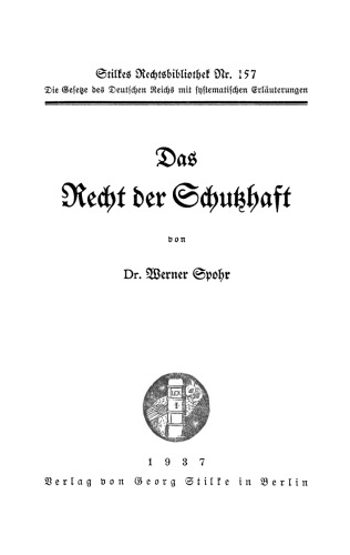 Das Recht der Schutzhaft