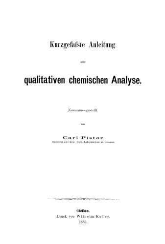 Kurzgefasste Anleitung zur qualitativen chemischen Analyse