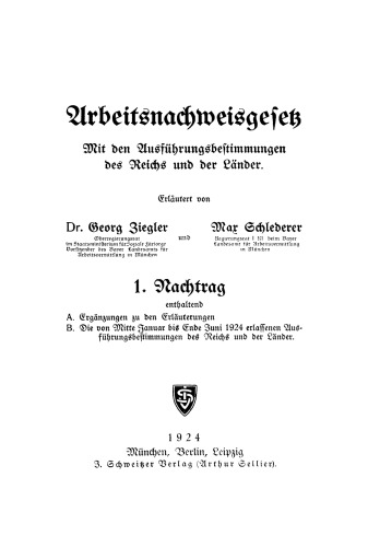 Arbeitsnachweisgesetz, Nachtrag 1: Mit den Ausführungsbestimmungen des Reichs und der Länder