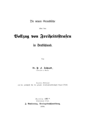 Die neuen Grundsätze über den Vollzug von Freiheitstrafen in Deutschland