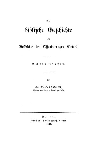 Die biblische Geschichte als Geschichte der Offenbarungen Gottes: Leitfaden für Lehrer