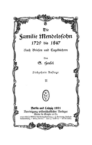 Die Familie Mendelssohn 1729 bis 1847: Band 2