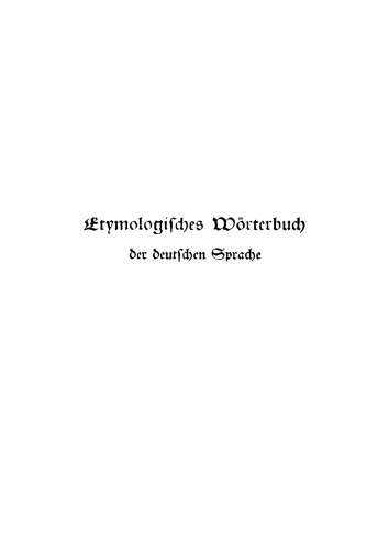 Etymologisches Wörterbuch der deutschen Sprache