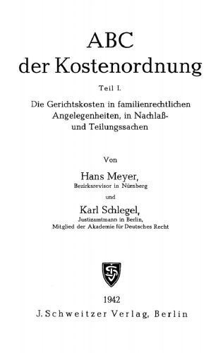 ABC der Kostenordnung, Teil 1: Die Gerichtskosten in familienrechtlichen Angelegenheiten, in Nachlaß- und Teilungssachen