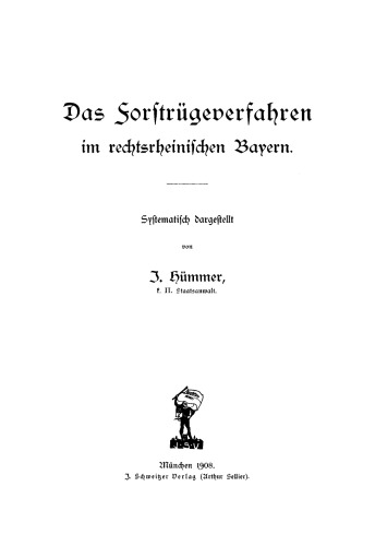 Das Forstrügeverfahren im rechtsrheinischen Bayern