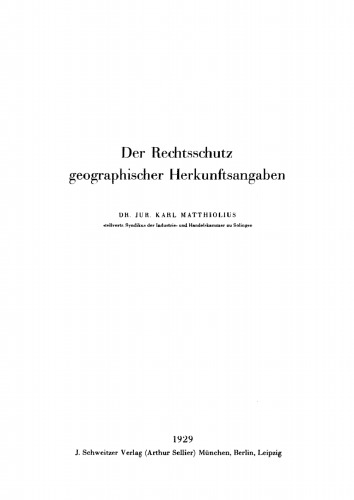 Der Rechtsschutz geographischer Herkunftsangaben
