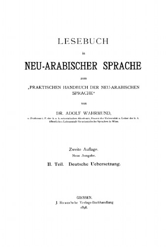Lesebuch in neu-arabischer Sprache zum “Praktischen Handbuch der neu-arabischen Sprache”: Teil 2 Deutsche Uebersetzung