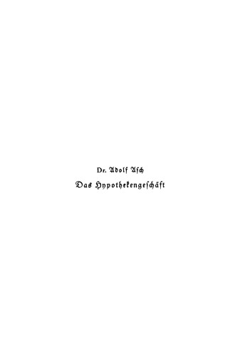 Das Hypothekengeschäft