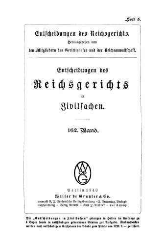 Entscheidungen des Reichsgerichts in Zivilsachen: Band 162, Heft 6