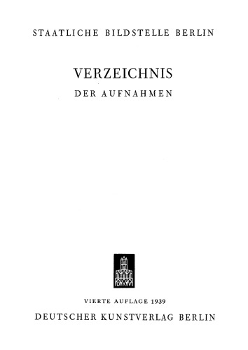 Staatliche Bildstelle Berlin. Verzeichnis der Aufnahmen