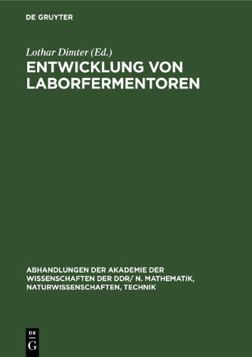 Entwicklung von Laborfermentoren: VI. Reinhardsbrunner Symposium veranstaltet von der Sektion Mikrobiologie der Biologischen Gesellschaft der DDR und dem Institut für Technische Chemie der Akademie der Wissenschaften der DDR vom 21.–27. Mai 1978