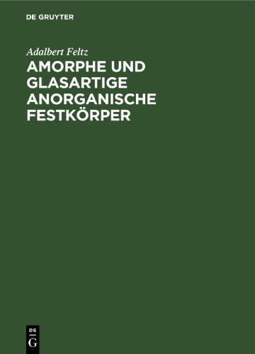 Amorphe und glasartige anorganische Festkörper