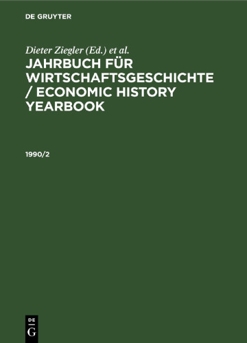 Jahrbuch für Wirtschaftsgeschichte / Economic History Yearbook: 1990/2