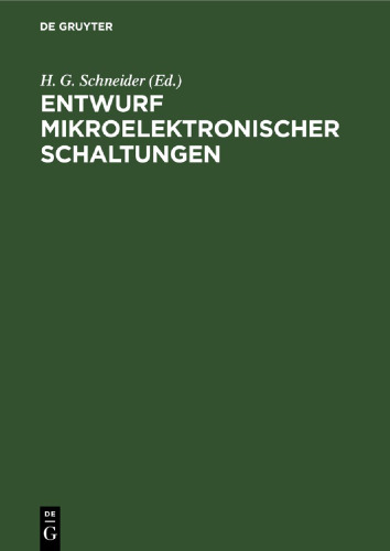 Entwurf mikroelektronischer Schaltungen: Ausgewählte Beiträge; von einem Autorenkollektiv