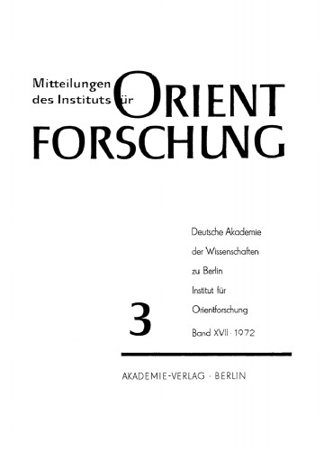 Mitteilungen des Instituts für Orientforschung: Band 17, Heft 3